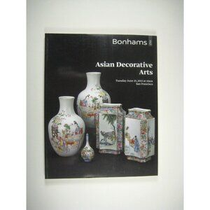 Bonhams Auction Catalog 2013 San Francisco Asian Decorative Arts 20983